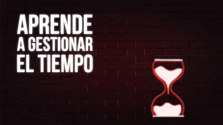 Aprende a gestionar el tiempo