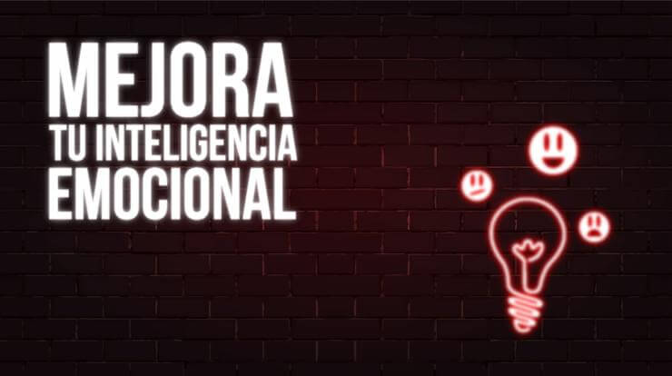 Mejora tu inteligencia emocional