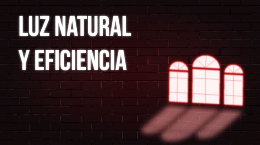 Luz natural y eficiencia