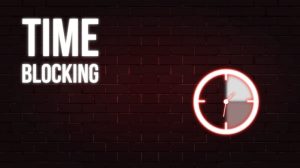Time Blocking