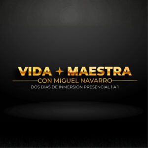 Vida Maestra - 2 Días Uno a Uno con Miguel Navarro-1