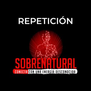 Repetición Sobrenatural 2026